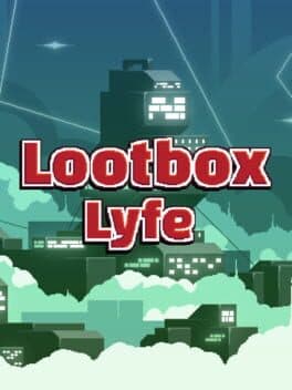 Lootbox Lyfe cover art