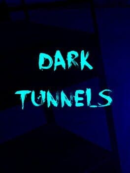 Dark Tunnels cover art