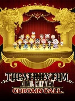 Theatrhythm Final Fantasy: Curtain Call cover art