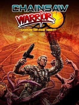 Chainsaw Warrior: Lords of the Night cover art