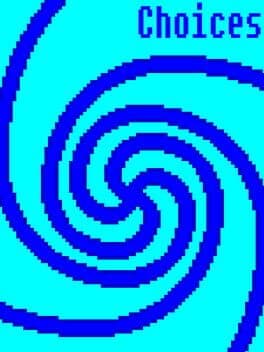 Choices, the Game cover art