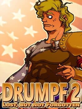 Drumpf 2: Lost, But Not Forgotten! cover art