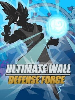 Ultimate Wall Defense Force cover art