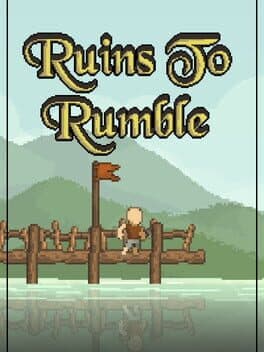 Ruins to Rumble cover art