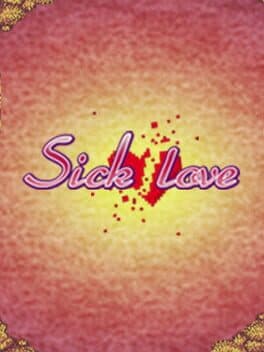 Sick Love - An RPG Maker Novel cover art