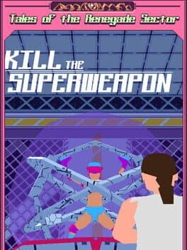 Kill the Superweapon cover art