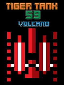 Tiger Tank 59 I Volcano cover art