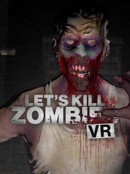 Let's Kill Zombies VR cover art