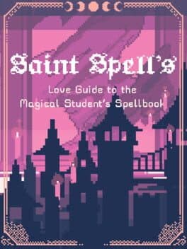 Saint Spell's Love Guide to the Magical Student's Spellbook cover art