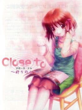 Close to: Inori no Oka cover art