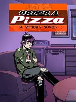 Order A Pizza: A Visual Novel cover art