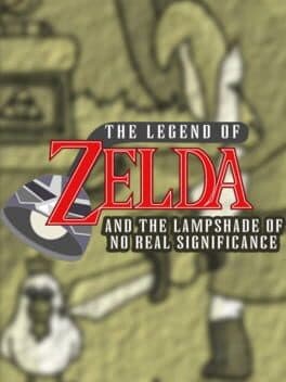 The Legend of Zelda: The Lampshade of No Real Significance cover art