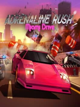 Adrenaline Rush: Miami Drive cover art