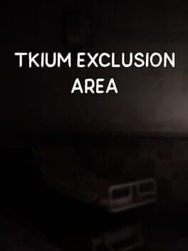 Tkium Exclusion Area cover art