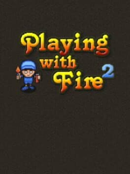 Playing With Fire 2 cover art