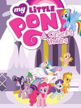 My Little Pony: A Canterlot Wedding cover art