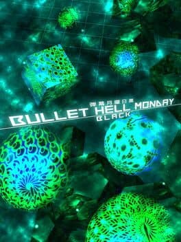 Bullet Hell Monday Black cover art