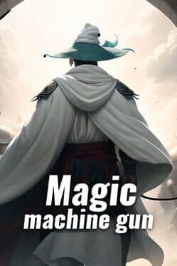 Magic Machine Gun cover art