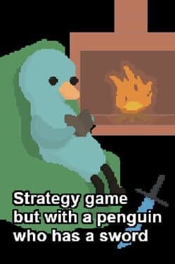 Strategy Game but With a Penguin Who Has a Sword cover art