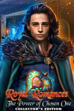 Royal Romances: The Power of Chosen One - Collector's Edition cover art
