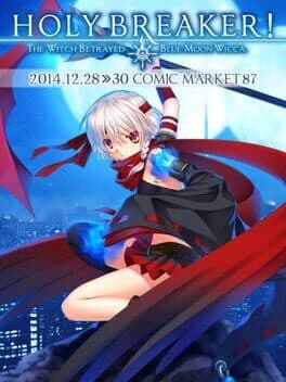 Holy Breaker! The Witch Betrayed Blue Moon Wicca cover art