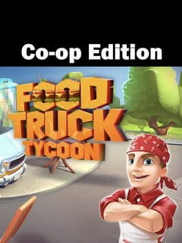 Food Truck Tycoon: Co-op Edition cover art