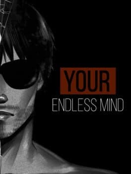 Your, Endless Mind. Glava I: My cover art