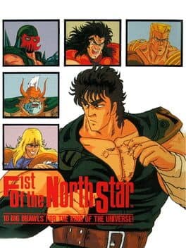 Fist of the North Star: 10 Big Brawls for the King of the Universe cover art