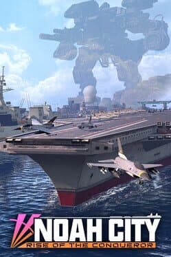 Noah City: Rise of the conqueror cover art