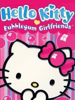 Hello Kitty: Bubblegum Girlfriends cover art