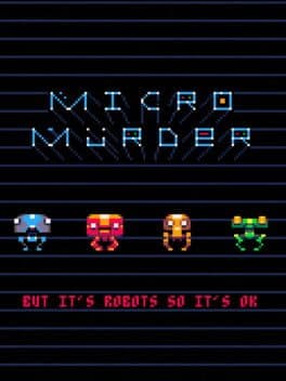Micro Murder: But It's Robots So It's OK cover art