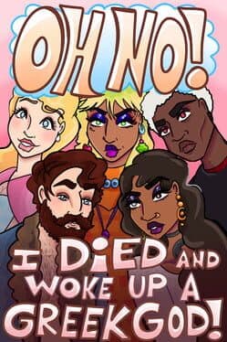Oh No! I Died and Woke Up a Greek God! cover art