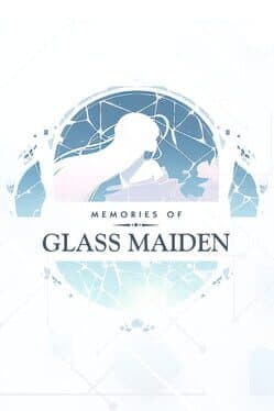 Memories of Glass Maiden cover art