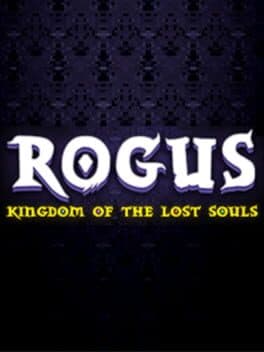Rogus: Kingdom of the Lost Souls cover art