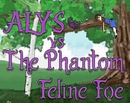 Alys vs. the Phantom Feline Foe cover art
