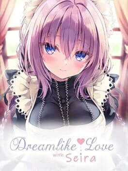 Dreamlike Love with Seira cover art