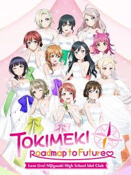 Love Live! Nijigasaki High School Idol Club: Tokimeki Roadmap to the Future cover art