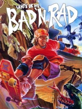 Skate or Die: Bad 'N Rad cover art