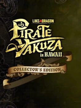 Like a Dragon: Pirate Yakuza in Hawaii - Collector's Edition cover art