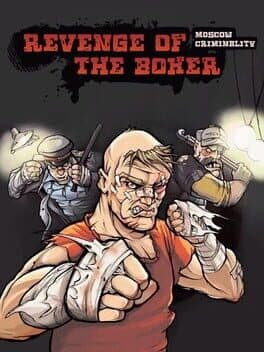 Revenge of the Boxer: Moscow Criminality cover art