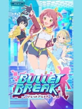 Bullet Break cover art