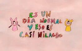 Es Un Día Normal y Eso Es Casi Milagroso cover art