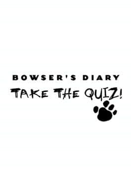 Bowser's Diary: Take the Quiz! cover art