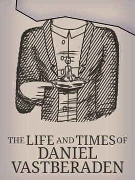 The Life and Times of Daniel Vastberaden cover art