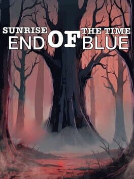 Sunrise of the Time: End of Blue cover art