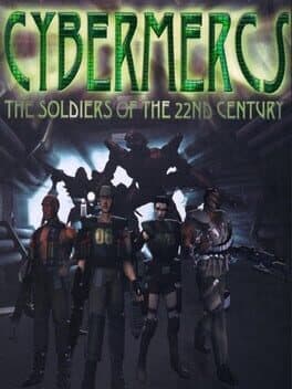 Cybermercs: The Soldiers of the 22nd Century cover art