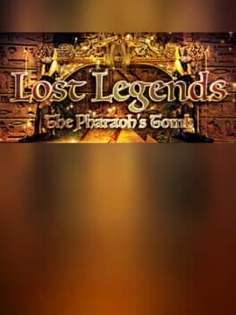Lost Legends: The Pharaoh's Tomb cover art