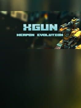 XGun-Weapon Evolution cover art