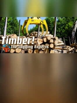 Timber! The Logging Experts cover art