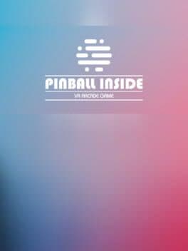 Pinball Inside: A VR Arcade Game cover art